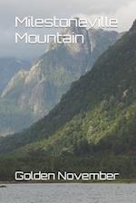 Milestoneville Mountain
