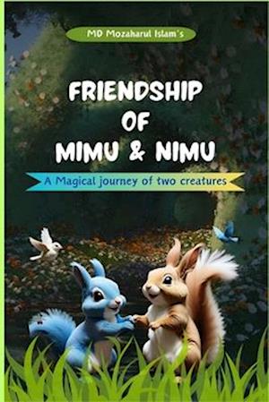 Friendship of Mimu & Nimu