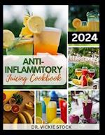 Anti-Inflammatory Juicing Cookbook