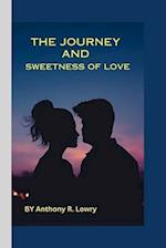The Journey and Sweetness of Love