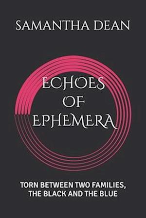 Echoes of Ephemera