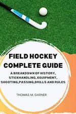 Field Hockey Complete Guide