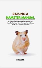 Raising a Hamster