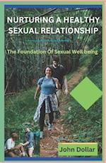 Nurturing a Healthy Sexual Relationship