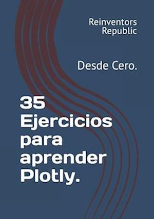 35 Ejercicios para aprender Plotly.