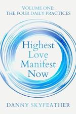 Highest Love Manifest Now
