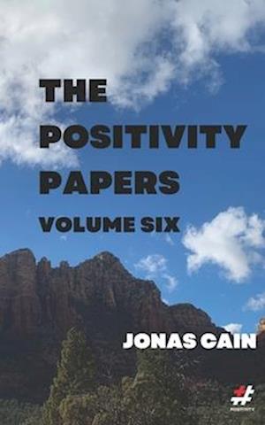 The Positivity Papers