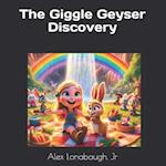 The Giggle Geyser Discovery