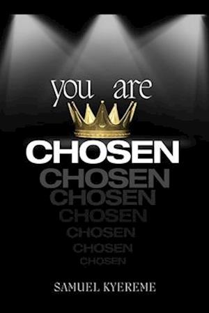 You are Chosen