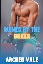 Ruined by the Boxer