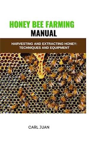 Honey Bee Farming