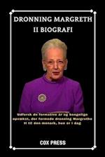 Dronning Margreth Ii Biografi
