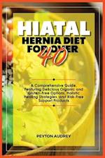 Hiatal Hernia Diet for Over 40