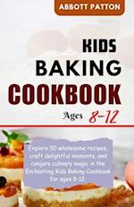 Kids baking Cookbook ages 8-12