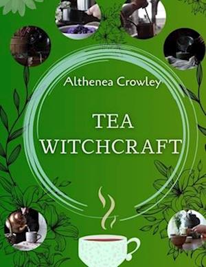 Tea Witchcraft Guide