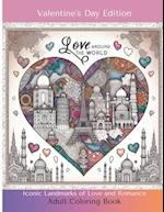 Love Around The World - Valentine's Day Edition Adult Coloring Book