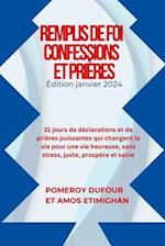 Remplis de Foi Confessions Et Prières