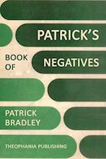 Patrick's Book of Negatives