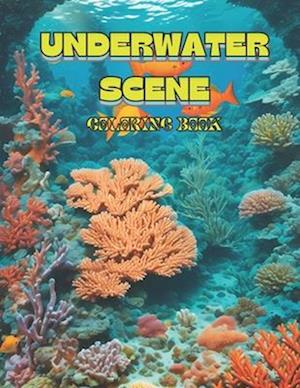 UNDERWATER SCENE: COLORING BOOK