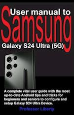 User manual to Samsung Galaxy S24 Ultra (5G)