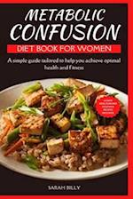 Metabolic Confusion Diet Book for Women