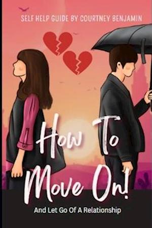 How To Move On