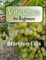 Viticulture for Beginners