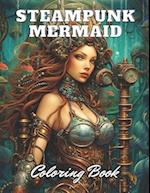 Steampunk Mermaid Coloring Book