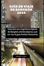 Guía de viaje de Bangkok 2024