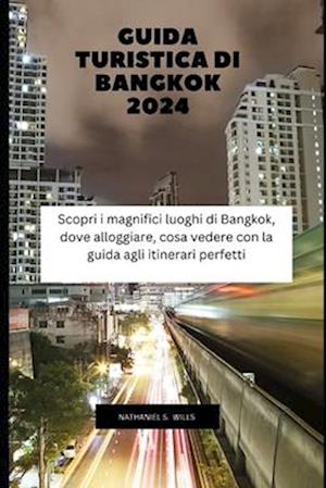 Guida turistica di Bangkok 2024