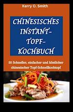 Chinesisches Instant-Topf-Kochbuch