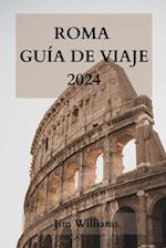 Roma Guía de Viaje 2024