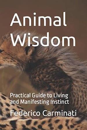 Animal Wisdom