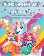 Unicorn, Mermaid & Princess Coloring Book for Children's Mental Health