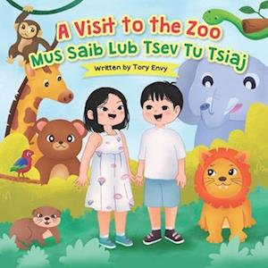 A Visit to the Zoo - Mus Saib Lub Tsev Tu Tsiaj