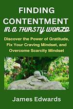 Finding Contentment in a Thirsty World