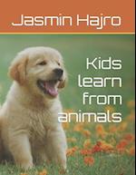 Kids learn from animals