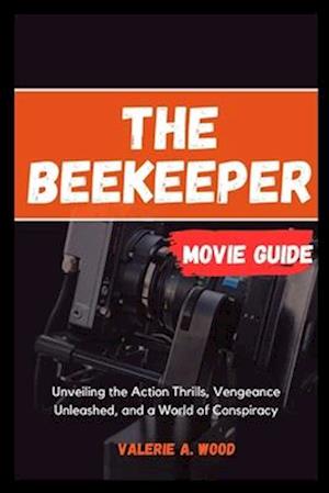 The Beekeeper Movie Guide