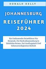 Johannesburg Reiseführer 2024