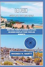 La Paix Guide de Voyage 2024