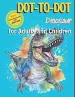 DOT-TO-DOT Dinosaurs for Adults and Children