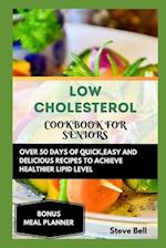 Low Cholesterol Cookbook for Seniors