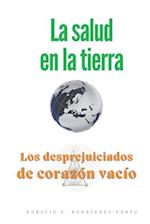 "La salud de la Tierra"