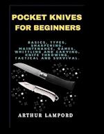 Pocket Knives for Beginners