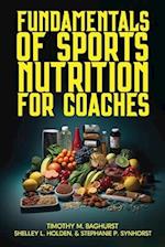 Fundamentals of Sports Nutrition for Coaches