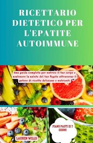 Ricettario dietetico per l'epatite autoimmune