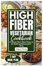 High Fiber Vegetarian Cookbook