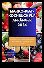 Makro-Diät-Kochbuch Für Anfänger 2024