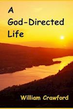 A God-Directed Life