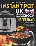 The Complete Instant Pot UK Cookbook